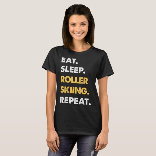 楽しいローラー スキーウェア Eat Sleep ローラー スキー Tシャツ (正面フル)