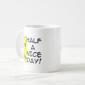 楽しい一日を!面白いマグカップ 冗談 コーヒーマグカップ (正面左)