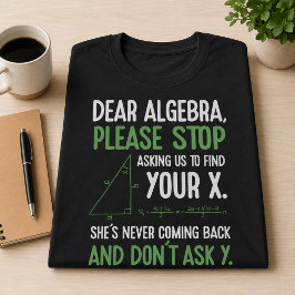 楽しい代数数学教師のギフト x を探すのをやめて tシャツ