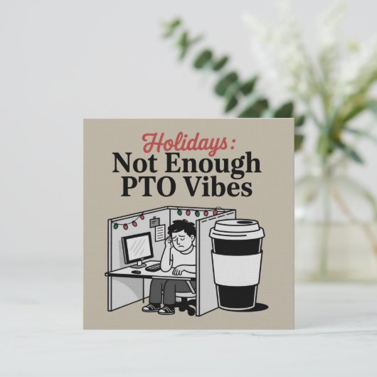 楽しい休日 オフィスキュービクル コーヒー PTO メメス 仕事 招待状 (スタンド正面)