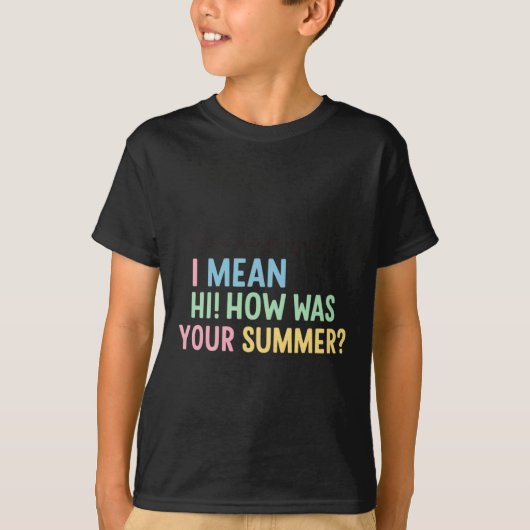 楽しい先生の夏の挨拶引用符デザイン Tシャツ (正面)