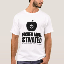 楽しい先生ギフトTシャツ 先生モード起動 Tシャツ