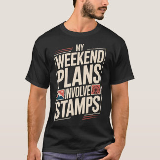 楽しい切手収集 私の週末の予定は Tシャツ