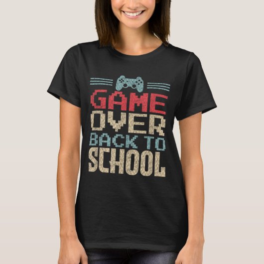楽しい学校へ戻る ゲームオーバー Tシャツ (正面)