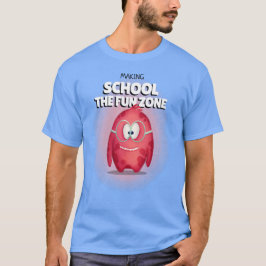 楽しい学校を作る先生 Tシャツ