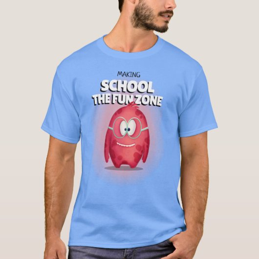 楽しい学校を作る先生 Tシャツ (正面)