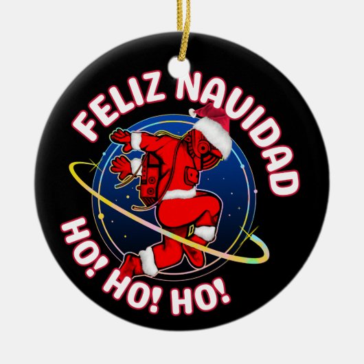 楽しい宇宙飛行士サンタクロース FELIZ NAVIDAD セラミックオーナメント (正面)