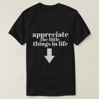 楽しい小さなことに感謝 Funny Tシャツ