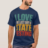 楽しい州のテストの日大胆なグラフィック教師の感謝 Tシャツ (正面)