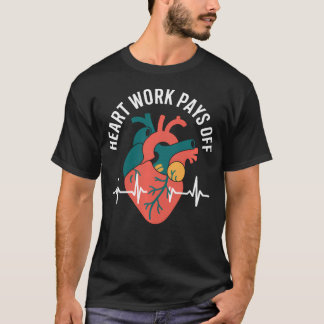 楽しい循環器学 心臓の仕事は報われる Tシャツ