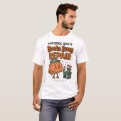 楽しい忍耐の引用 脳が忙しい修理のユーモア Tシャツ (正面フル)