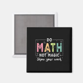 楽しい数学の先生のバック・トゥ・スクールに数学をやろう魔法ではない マグネット (正面/裏面)