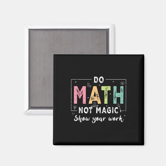 楽しい数学の先生のバック・トゥ・スクールに数学をやろう魔法ではない マグネット (正面/裏面)