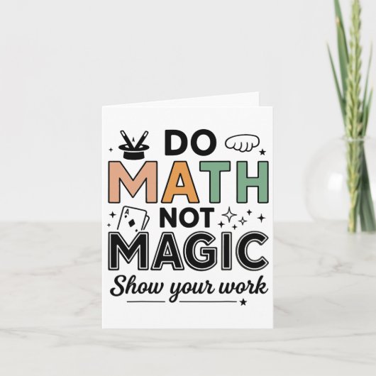 楽しい数学の先生のバック・トゥ・スクールTシャツ 魔法より数学 カード (正面)