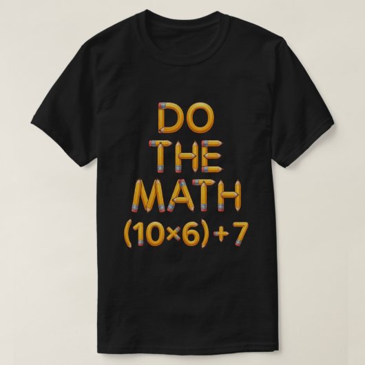 楽しい数学教師は数学をする (9x7)+4 tシャツ (デザイン正面)
