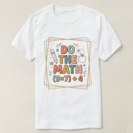 楽しい数学教師は数学をする (9x7)+4 tシャツ