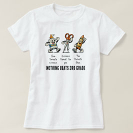 楽しい新学期、3年生に勝るものなし Tシャツ