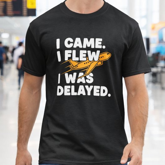 楽しい旅行とフライトの遅延 Tシャツ