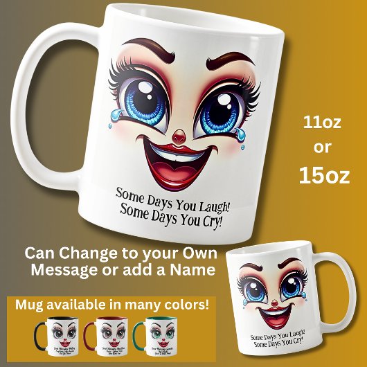 楽しい日もある!笑える目をしたおもしろい顔 コーヒーマグカップ