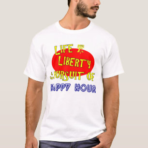 楽しい時間のTシャツの生命自由及び追求 Tシャツ
