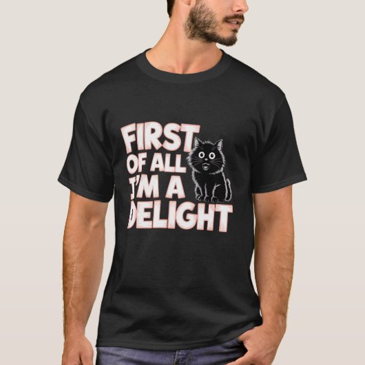 楽しい猫です まずは私が喜びです 1 Tシャツ (正面)