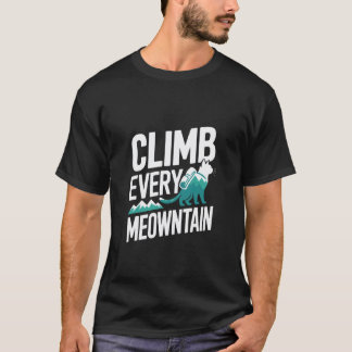 楽しい猫のハイカー すべての山を登ろう Tシャツ