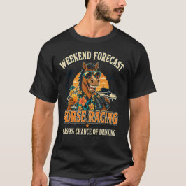 楽しい競馬ウィークエンド予報Tシャツ Tシャツ