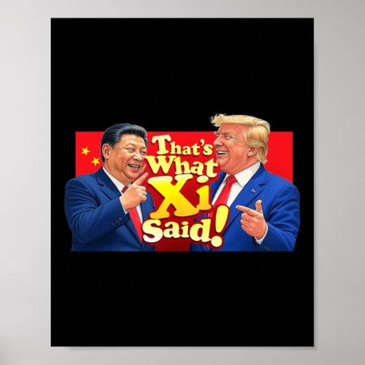 楽しい習近平とトランプの笑いのシャツ - それが彼女が言ったことです ポスター (正面)