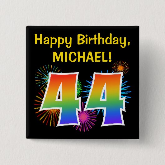 楽しい花火 + 虹のパターン "44" 誕生日 # 缶バッジ (正面)