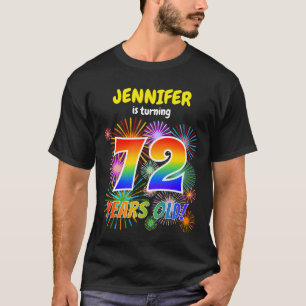 楽しい花火、虹の見た目 "72"、72歳の誕生日 Tシャツ