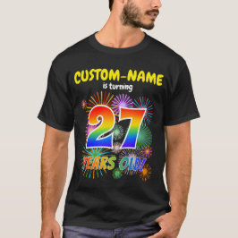 楽しい花火、虹色の見た目 "27"、27歳の誕生日 Tシャツ