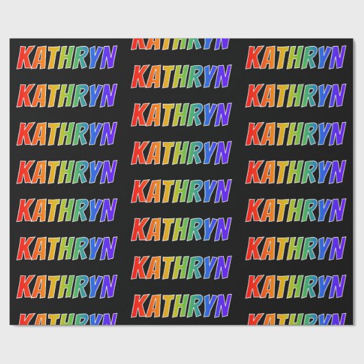 楽しい虹色のファーストネーム "KATHRYN" ラッピングペーパー (フラット)