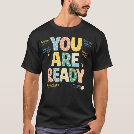 楽しい試験日モチベーションあなたは準備万端 学生 Tシャツ (正面)