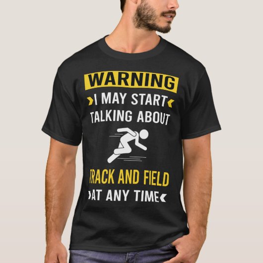 楽しい警告トラック 陸上競技 Tシャツ (正面)