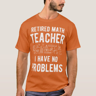 楽しい退職スローガンの数学教師の退職ギフトギフト Tシャツ