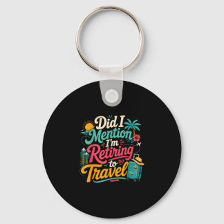 楽しい退職間近の旅行好きな人のためのバケーション キーホルダー