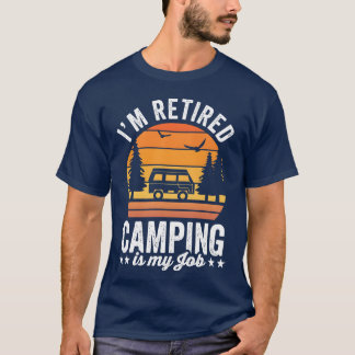 楽しい退職 キャンプに行くのが仕事 キャンプ Tシャツ