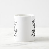 楽しい釣りの引用 "これを読めるならあなたはF コーヒーマグカップ (中央)