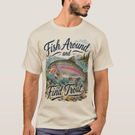 楽しい釣り人のためのマス探し釣りクォート Tシャツ