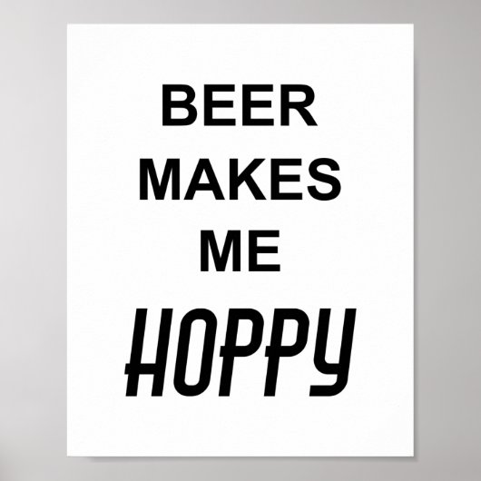 楽しい飲み会の引用「BEER MAKES ME HOPPY」 ポスター (正面)