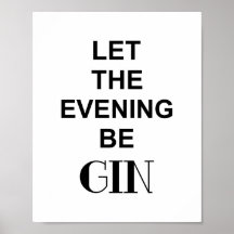 楽しい飲酒名言 LET THE EVENING BE GIN