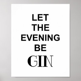 楽しい飲酒名言 LET THE EVENING BE GIN ポスター