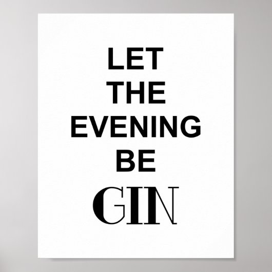 楽しい飲酒名言 LET THE EVENING BE GIN ポスター (正面)