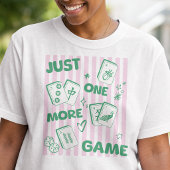 楽しい麻雀ライフを送るためのTシャツ もう一局やろう！ Tシャツ