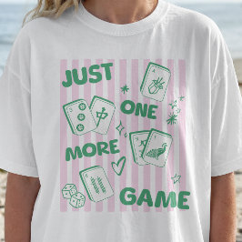 楽しい麻雀ライフを送るためのTシャツ もう一局やろう！ Tシャツ