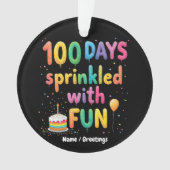 楽しい100日で学校を祝おう オーナメント (正面)