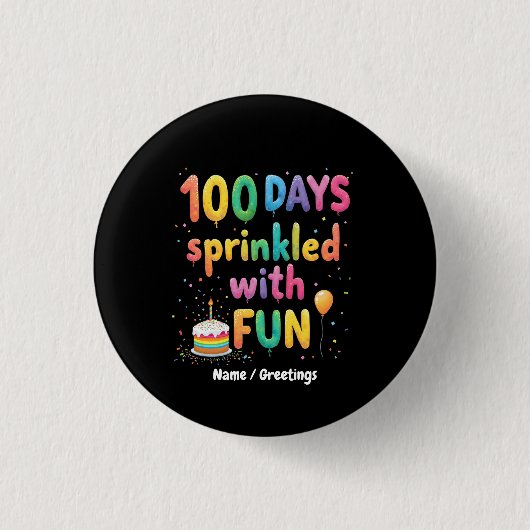 楽しい100日で祝う学校の喜び 缶バッジ (正面)