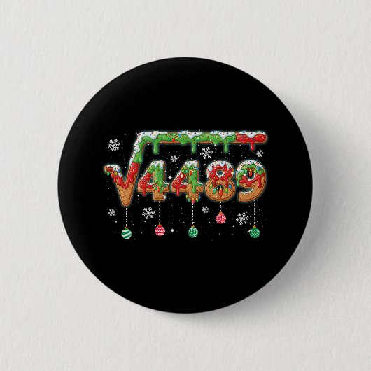 楽しい67クリスマスミーム平方根4489スラングマット 缶バッジ (正面)