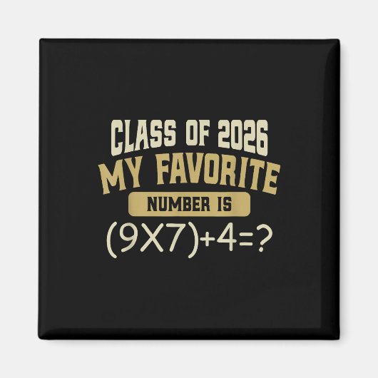 楽しい67ミームPemdas数学Six Seven Cl 2026年卒業 マグネット (正面)
