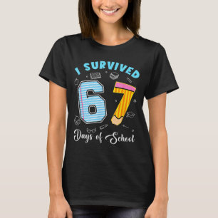 楽しい67日目の学校生活を乗り切ったよ 面白い67のミーム 先生 Tシャツ